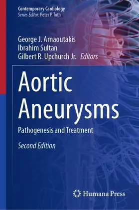 Arnaoutakis / Sultan / Upchurch Jr. |  Aortic Aneurysms | Buch |  Sack Fachmedien