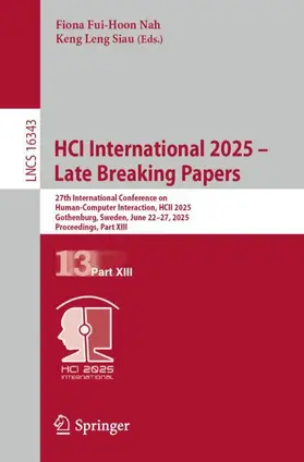 Nah / Siau |  HCI International 2025 - Late Breaking Papers | Buch |  Sack Fachmedien
