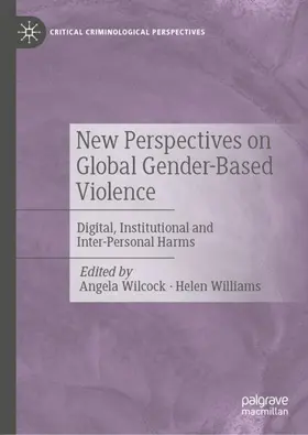 Wilcock / Williams |  New Perspectives on Global Gender-Based Violence | Buch |  Sack Fachmedien