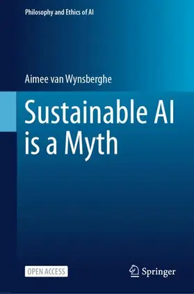 Wynsberghe |  Sustainable AI is a Myth | Buch |  Sack Fachmedien