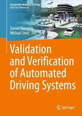 Watzenig / Stolz |  Validation and Verification of Automated Driving Systems | Buch |  Sack Fachmedien