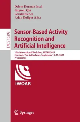 Durmaz Incel / Qin / Bieber |  Sensor-Based Activity Recognition and Artificial Intelligence | Buch |  Sack Fachmedien