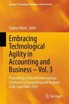 Moloi |  Embracing Technological Agility in Accounting and Business - Vol. 3 | Buch |  Sack Fachmedien