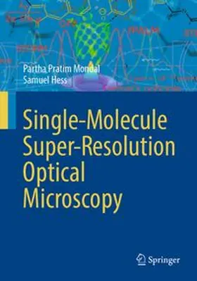 Mondal / Hess | Single-Molecule Super-Resolution Optical Microscopy | E-Book | www.sack.de
