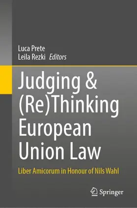Prete / Rezki |  Judging & (Re)Thinking European Union Law | Buch |  Sack Fachmedien