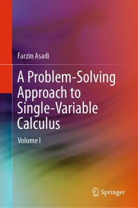 Asadi | A Problem-Solving Approach to Single-Variable Calculus | Buch | 978-3-032-13504-9 | www.sack.de