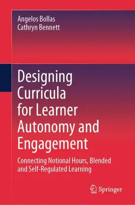 Bollas / Bennett |  Designing Curricula for Learner Autonomy and Engagement | Buch |  Sack Fachmedien