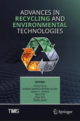 Peng / Botelho Junior / Powell |  Advances in Recycling and Environmental Technologies | Buch |  Sack Fachmedien