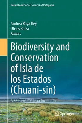 Raya Rey / Balza |  Biodiversity and Conservation of Isla de los Estados (Chuani-sin) | Buch |  Sack Fachmedien