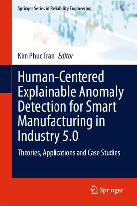 Tran |  Human-Centered Explainable Anomaly Detection for Smart Manufacturing in Industry 5.0 | Buch |  Sack Fachmedien
