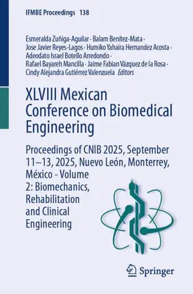 Zuñiga-Aguilar / Benítez-Mata / Reyes-Lagos |  XLVIII Mexican Conference on Biomedical Engineering | Buch |  Sack Fachmedien