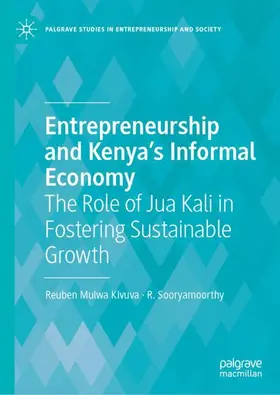 Kivuva / Sooryamoorthy |  Entrepreneurship and Kenya's Informal Economy | Buch |  Sack Fachmedien