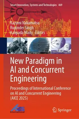 Nakamatsu / Singh / Maity |  New Paradigm in AI and Concurrent Engineering | Buch |  Sack Fachmedien