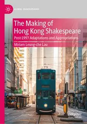 Lau | The Making of Hong Kong Shakespeare | E-Book | www.sack.de