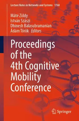 Zöldy / Szászi / Balasubramanian |  Proceedings of the 4th Cognitive Mobility Conference | Buch |  Sack Fachmedien