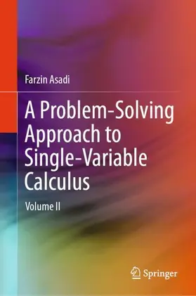 Asadi | A Problem-Solving Approach to Single-Variable Calculus | Buch | 978-3-032-13948-1 | www.sack.de