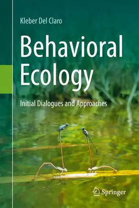Del Claro |  Behavioral Ecology | Buch |  Sack Fachmedien