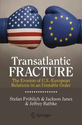 Fröhlich / Janes / Rathke |  Transatlantic Fracture | eBook | Sack Fachmedien