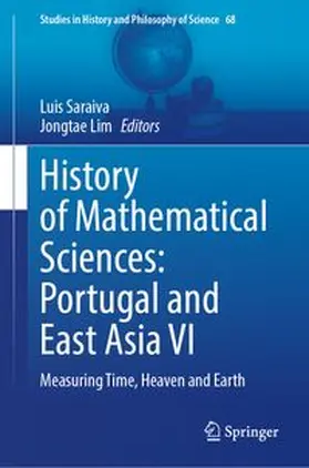 Saraiva / Lim |  History of Mathematical Sciences: Portugal and East Asia VI | eBook | Sack Fachmedien