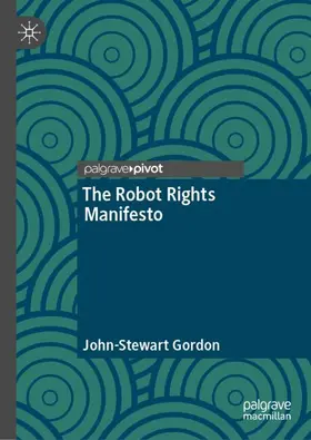 Gordon |  The Robot Rights Manifesto | Buch |  Sack Fachmedien