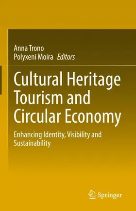 Trono / Moira |  Cultural Heritage Tourism and Circular Economy | Buch |  Sack Fachmedien