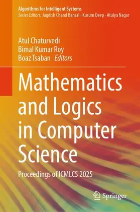 Chaturvedi / Roy / Tsaban |  Mathematics and Logics in Computer Science | Buch |  Sack Fachmedien