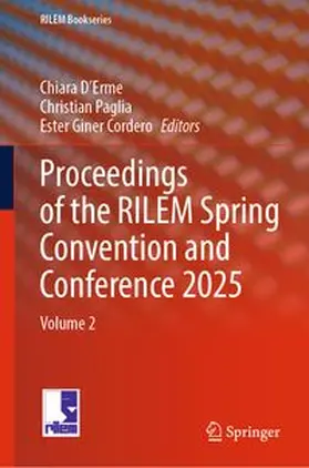 D’Erme / Paglia / Giner Cordero |  Proceedings of the RILEM Spring Convention and Conference 2025 | eBook | Sack Fachmedien