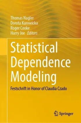 Nagler / Kurowicka / Cooke |  Statistical Dependence Modeling | Buch |  Sack Fachmedien