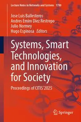 Ballesteros / Restrepo / Normey |  Systems, Smart Technologies, and Innovation for Society | eBook | Sack Fachmedien