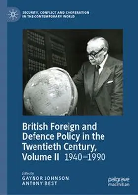 Johnson / Best |  British Foreign and Defence Policy in the Twentieth Century, Volume II | eBook | Sack Fachmedien
