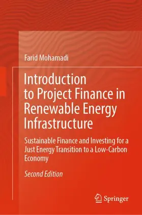 Mohamadi |  Introduction to Project Finance in Renewable Energy Infrastructure | Buch |  Sack Fachmedien