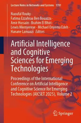 Rouky / Ben Bouazza / Hussain |  Artificial Intelligence and Cognitive Sciences for Emerging Technologies | Buch |  Sack Fachmedien