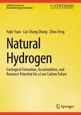 Yuan / Zhang / Feng |  Natural Hydrogen | Buch |  Sack Fachmedien
