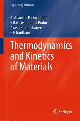 Padmanabhan / Gautham / Prabu |  Thermodynamics and Kinetics of Materials | Buch |  Sack Fachmedien