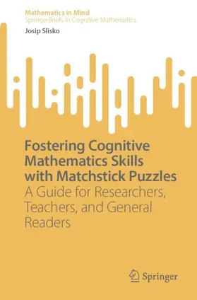 Slisko |  Fostering Cognitive Mathematics Skills with Matchstick Puzzles | Buch |  Sack Fachmedien