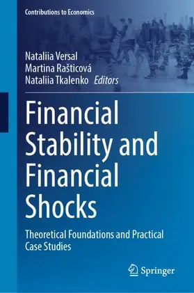 Versal / Rašticová / Tkalenko |  Financial Stability and Financial Shocks | Buch |  Sack Fachmedien