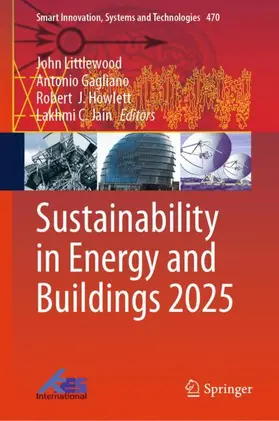 Littlewood / Gagliano / Howlett |  Sustainability in Energy and Buildings 2025 | Buch |  Sack Fachmedien