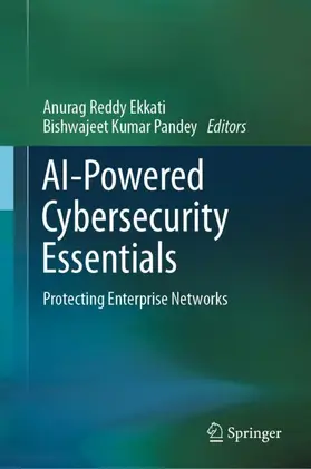 Ekkati / Pandey |  AI-Powered Cybersecurity Essentials | Buch |  Sack Fachmedien