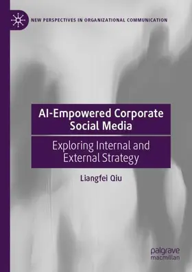 Qiu |  AI-Empowered Corporate Social Media | Buch |  Sack Fachmedien