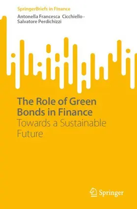 Cicchiello / Perdichizzi |  The Role of Green Bonds in Finance | Buch |  Sack Fachmedien