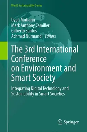 Mutiarin / Camilleri / Santos |  The 3rd International Conference on Environment and Smart Society | Buch |  Sack Fachmedien