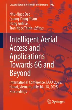 Dao / Pham / Le |  Intelligent Aerial Access and Applications Towards 6G and Beyond | Buch |  Sack Fachmedien