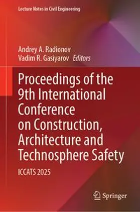 Radionov / Gasiyarov |  Proceedings of the 9th International Conference on Construction, Architecture and Technosphere Safety | eBook | Sack Fachmedien