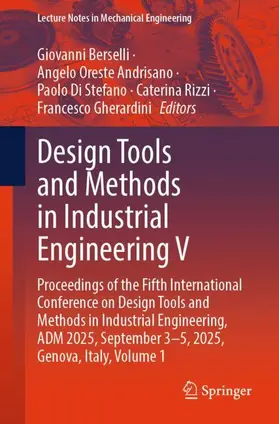 Berselli / Andrisano / Di Stefano |  Design Tools and Methods in Industrial Engineering V | Buch |  Sack Fachmedien