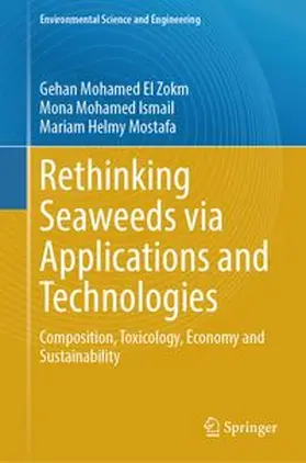 El Zokm / Ismail / Mostafa | Rethinking Seaweeds via Applications and Technologies | E-Book | www.sack.de