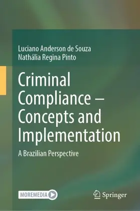 Souza / Pinto |  Criminal Compliance - Concepts and Implementation | Buch |  Sack Fachmedien