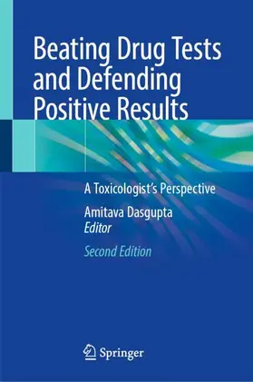 Dasgupta |  Beating Drug Tests and Defending Positive Results | Buch |  Sack Fachmedien
