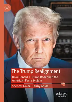 Goidel |  The Trump Realignment | Buch |  Sack Fachmedien