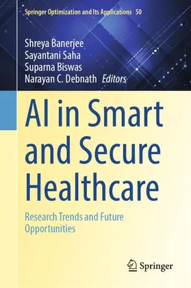 Banerjee / Saha / Biswas |  AI in Smart and Secure Healthcare | Buch |  Sack Fachmedien