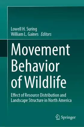Suring / Gaines |  Movement Behavior of Wildlife | Buch |  Sack Fachmedien
